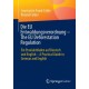 Die EU Entwaldungsverordnung – The EU Deforestation Regulation: Ein Praxisleitfaden auf Deutsch und English – A Practical Guide in German and English