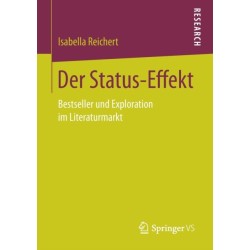 Der Status-Effekt: Bestseller und Exploration im Literaturmarkt