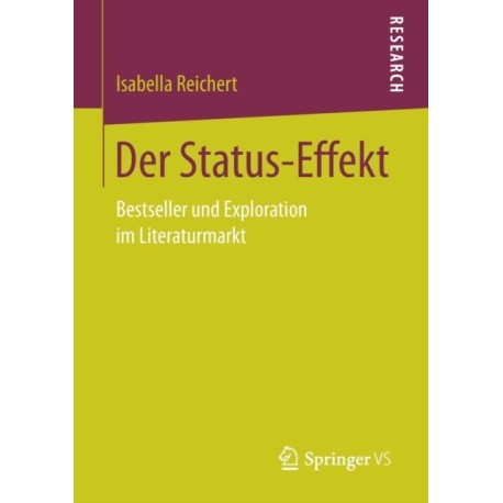 Der Status-Effekt: Bestseller und Exploration im Literaturmarkt