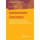 Administrative Governance: Kommunalverwaltung in lokaler Politikgestaltung mit Zivilgesellschaft