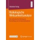 Risikologische Wirksamkeitsanalyse: Ein methodischer Beitrag zur Beurteilung von Schutzmaßnahmen