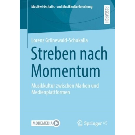 Streben nach Momentum: Musikkultur zwischen Marken und Medienplattformen