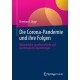 Die Corona-Pandemie und ihre Folgen: Okonomische, gesellschaftliche und psychologische Auswirkungen