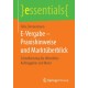 E-Vergabe – Praxishinweise und Marktuberblick: Schnelleinstieg fur offentliche Auftraggeber und Bieter