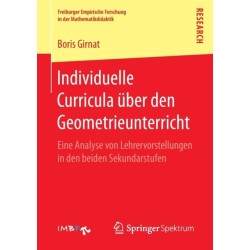 Individuelle Curricula uber den Geometrieunterricht: Eine Analyse von Lehrervorstellungen in den beiden Sekundarstufen