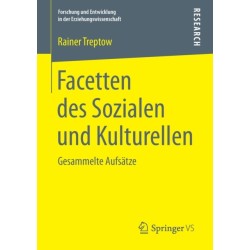 Facetten des Sozialen und Kulturellen: Gesammelte Aufsatze