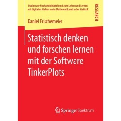 Statistisch denken und forschen lernen mit der Software TinkerPlots