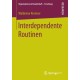 Interdependente Routinen