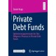Private Debt Funds: Optimierungspotenziale der Due Diligence-Prozesse in Private Debt Fonds