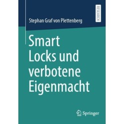 Smart Locks und verbotene Eigenmacht