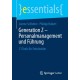 Generation Z – Personalmanagement und Fuhrung: 21 Tools fur Entscheider