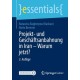 Projekt- und Geschaftsanbahnung in Iran – Warum jetzt?