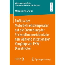 Einfluss der Motorbetriebstemperatur auf die Entstehung der Stickstoffmonoxidemissionen wahrend instationarer Vorgange am PKW-Dieselmotor