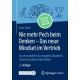 Nie mehr Pech beim Denken – Das neue Mindset im Vertrieb: So verwandelst du negative Glaubenssatze in positive Aktivitaten