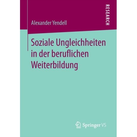 Soziale Ungleichheiten in der beruflichen Weiterbildung