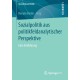 Sozialpolitik aus politikfeldanalytischer Perspektive: Eine Einfuhrung