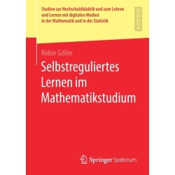 Selbstreguliertes Lernen im Mathematikstudium