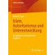 Islam, Autoritarismus und Unterentwicklung: Ein globaler und historischer Vergleich
