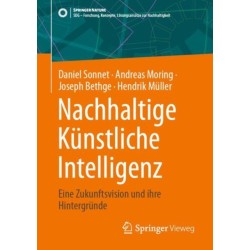 Nachhaltige Kunstliche Intelligenz: Eine Zukunftsvision und ihre Hintergrunde