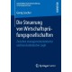 Die Steuerung von Wirtschaftsprufungsgesellschaften: Zwischen managementorientierter und berufsstandischer Logik