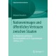 Nationenimages und offentliches Vertrauen zwischen Staaten: Der Wandel des politischen Deutschlandbildes in US-Tageszeitungen 1999 bis 2011