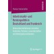 Arbeitsmarkt- und Rentenpolitik in Deutschland und Frankreich: Akteurskonstellationen zwischen Exekutive, Parteien, Gewerkschaften und Arbeitgeberverbanden