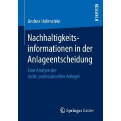 Nachhaltigkeitsinformationen in der Anlageentscheidung: Eine Analyse der nicht-professionellen Anleger