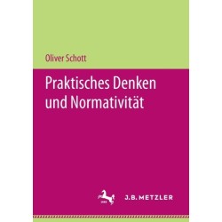 Praktisches Denken und Normativitat