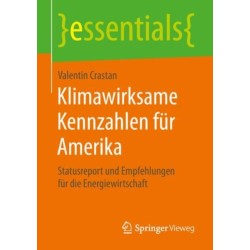 Klimawirksame Kennzahlen fur Amerika: Statusreport und Empfehlungen fur die Energiewirtschaft