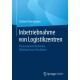 Inbetriebnahme von Logistikzentren: Praxiserprobte Methoden, Hilfsmittel und Checklisten