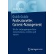 Quick Guide Professionelles Content-Management: Wie Sie zielgruppengerechten Content planen, erstellen und steuern