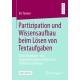 Partizipation und Wissensaufbau beim Losen von Textaufgaben: Eine interaktions- und aufgabenbezogene Analyse von Problemlosedialogen