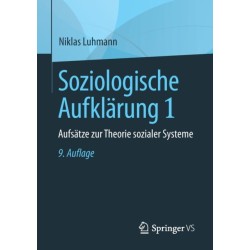 Soziologische Aufklarung 1: Aufsatze zur Theorie sozialer Systeme