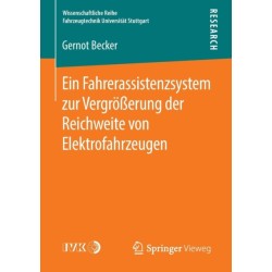 Ein Fahrerassistenzsystem zur Vergroßerung der Reichweite von Elektrofahrzeugen