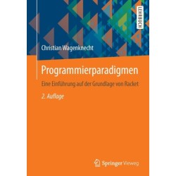 Programmierparadigmen: Eine Einfuhrung auf der Grundlage von Racket