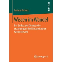 Wissen im Wandel: Der Einfluss der Klimaberichterstattung auf den klimapolitischen Wissenserwerb