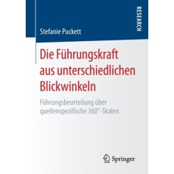 Die Fuhrungskraft aus unterschiedlichen Blickwinkeln: Fuhrungsbeurteilung uber quellenspezifische 360°-Skalen