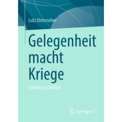 Gelegenheit macht Kriege: Sonden im Militar