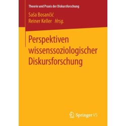 Perspektiven wissenssoziologischer Diskursforschung
