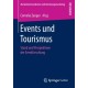 Events und Tourismus: Stand und Perspektiven der Eventforschung