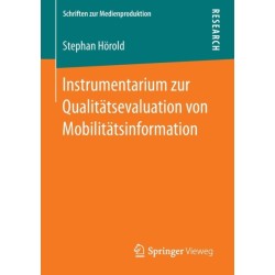 Instrumentarium zur Qualitatsevaluation von Mobilitatsinformation