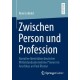 Zwischen Person und Profession: Narrative Identitaten deutscher Mittelstandunternehmer*innen im Anschluss an Paul Ricœur