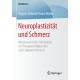 Neuroplastizitat und Schmerz: Multisensorische Stimulation als Therapieverfahren bei (sub-)akutem Schmerz