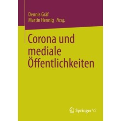 Corona und mediale Offentlichkeiten