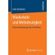 Wiederkehr und Mehrdeutigkeit: Entwurfswerkzeuge der Architektur