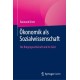 Okonomik als Sozialwissenschaft: Die Burgergesellschaft und ihr Geld