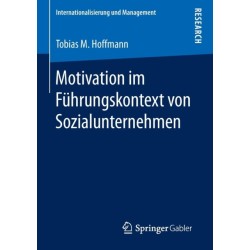 Motivation im Fuhrungskontext von Sozialunternehmen