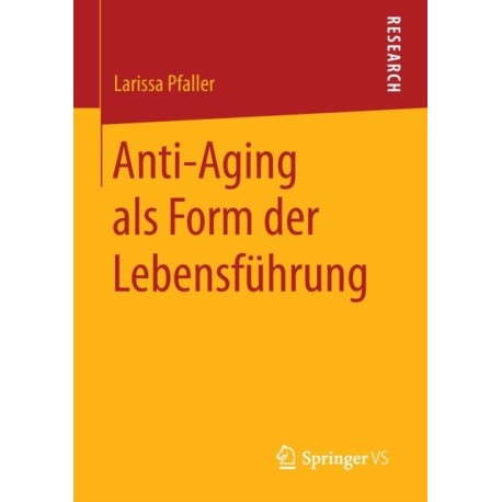 Anti-Aging als Form der Lebensfuhrung