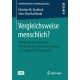 Vergleichsweise menschlich?: Ambulante Sanktionen als Alternative zur Freiheitsentziehung aus europaischer Perspektive