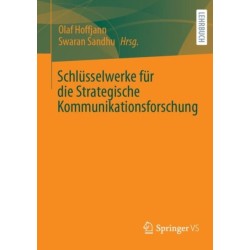 Schlusselwerke fur die Strategische Kommunikationsforschung